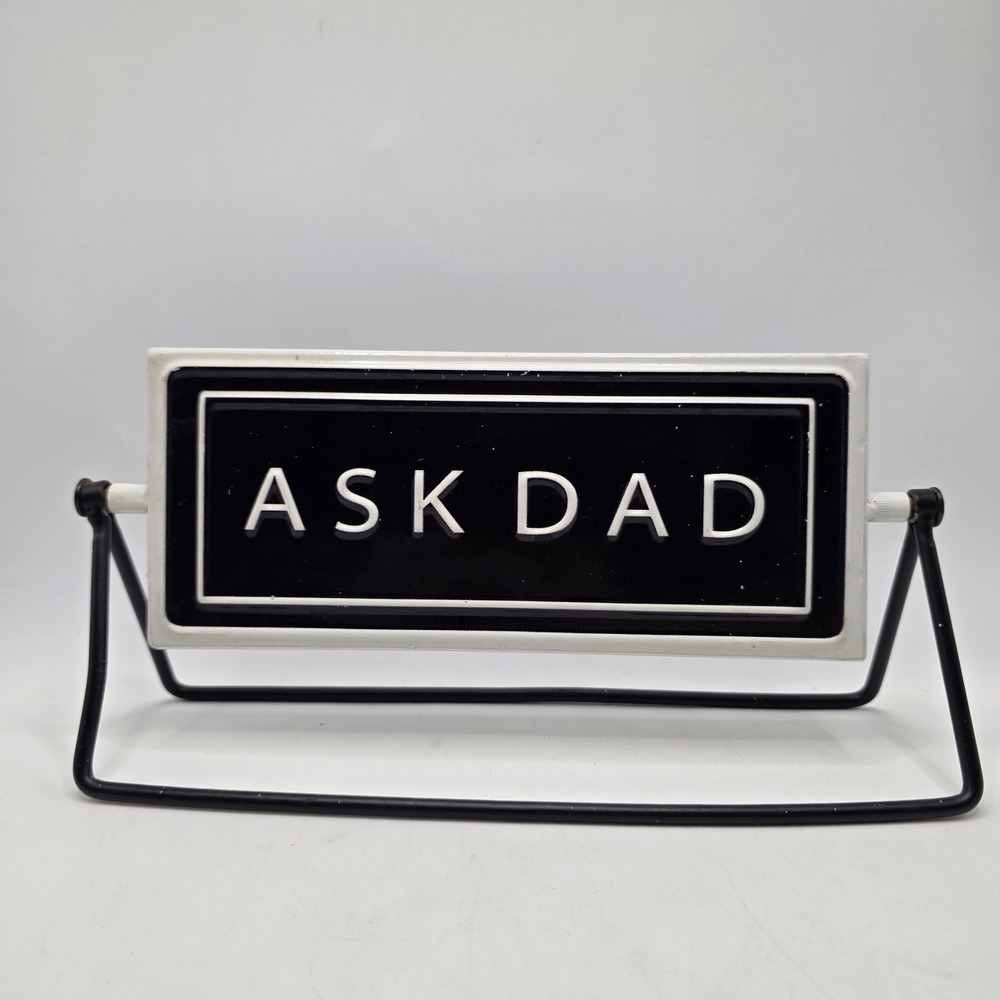 Desk Sign Ask Mom Ask Dad Swivel Metal Enamel Industrial Novelty Decor